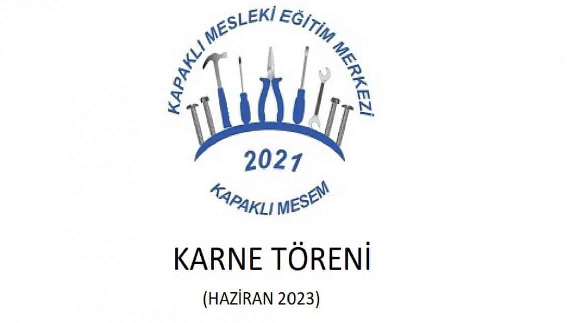 2022-2023 EĞİTİM ÖĞRETİM YILI KARNE TÖRENİMİZİ YAPTIK